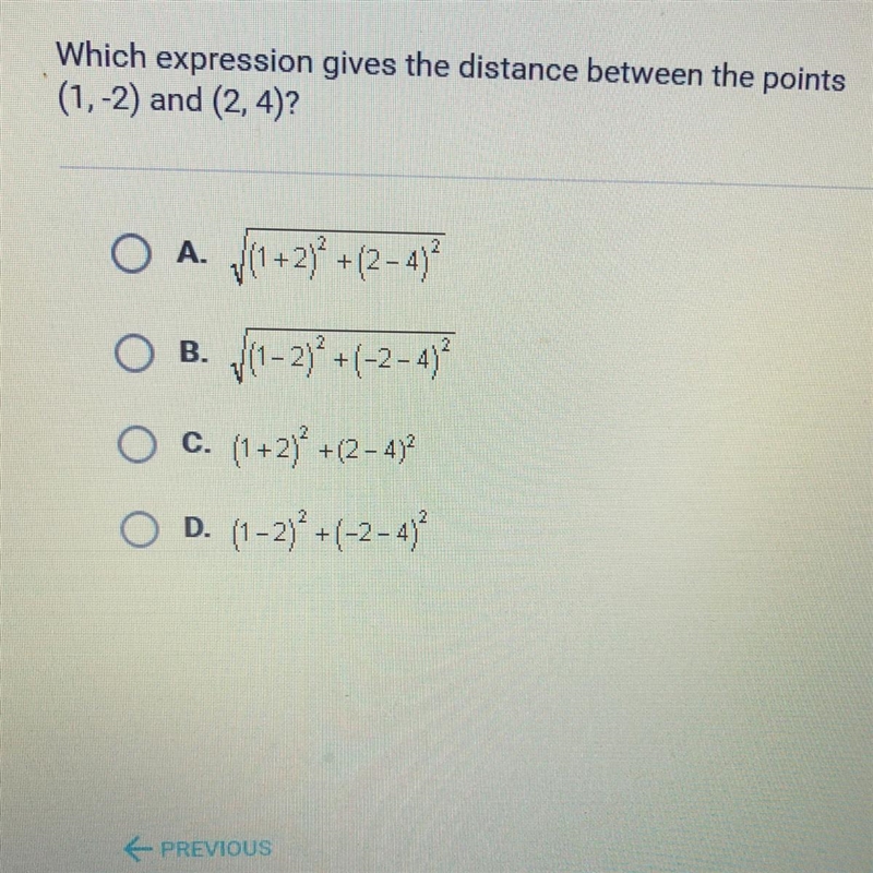 Which expression gives the distance between the points (1,-2) and (2, 4)? A. (1+2) +(2-4) O-example-1