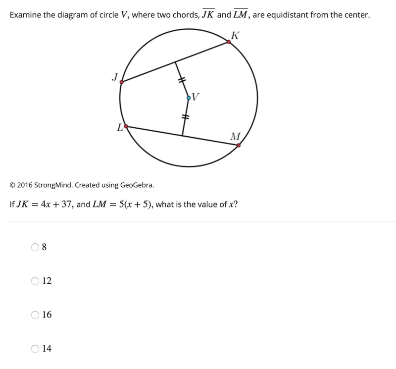 3. Please help. If JK=4x+37, and LM=5(x+5), what is the value of x?-example-1