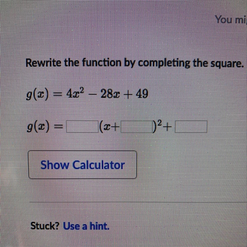 This is asking using the completing the square method-example-1