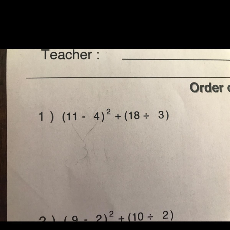 I need help please (11 - 4)2 +(18 / 3)-example-1