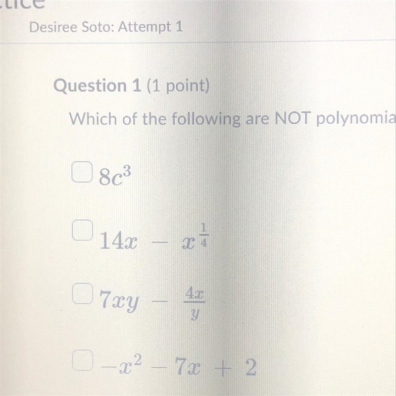 20 points!HELP ASAP!!!! Which of the following are NOT polynomials? Check ALL that-example-1