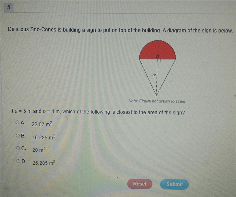 If a=5 m and b=4 , Which of the following is closest to the area of the sign ? ​-example-1