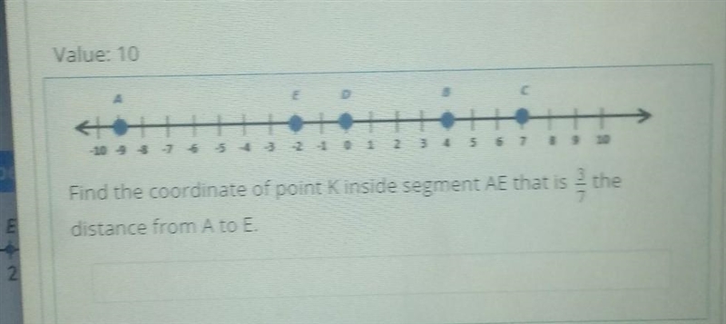 Find the coordinate of point k inside segment AE that is 3/7 the distance from A to-example-1