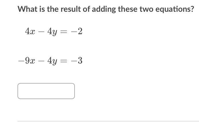 What is the result of adding these two equations?-example-1