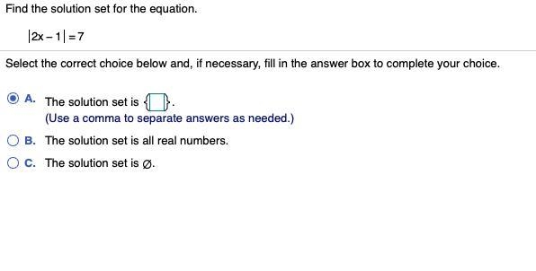 Find the solution set for the equation | 2x-1 | = 7-example-1