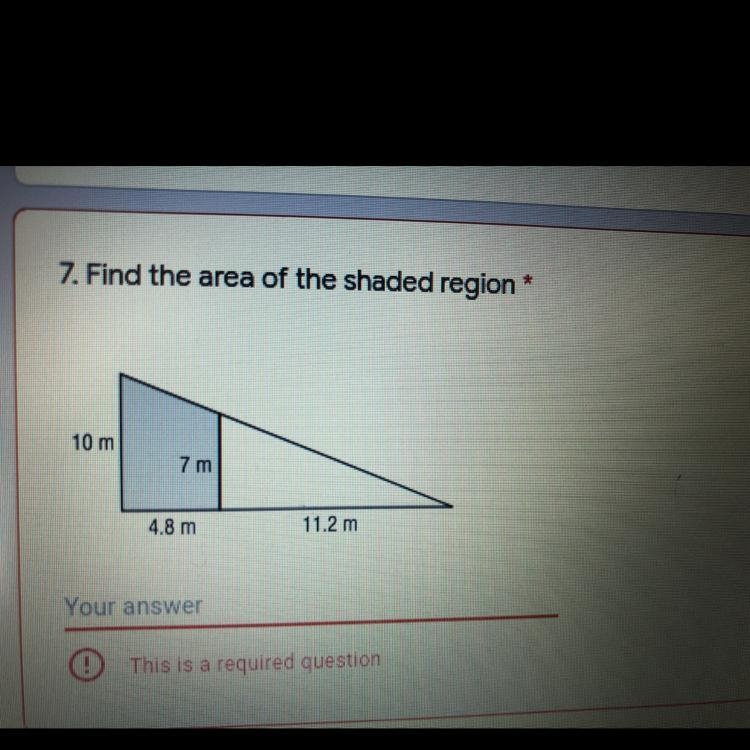 7. Find the area of the shaded region 10 m 4.8 m 7 m-example-1