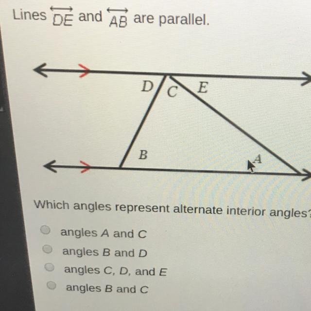 Lines DE and AB are parallel. Which angles represent alternate interior angles? angles-example-1