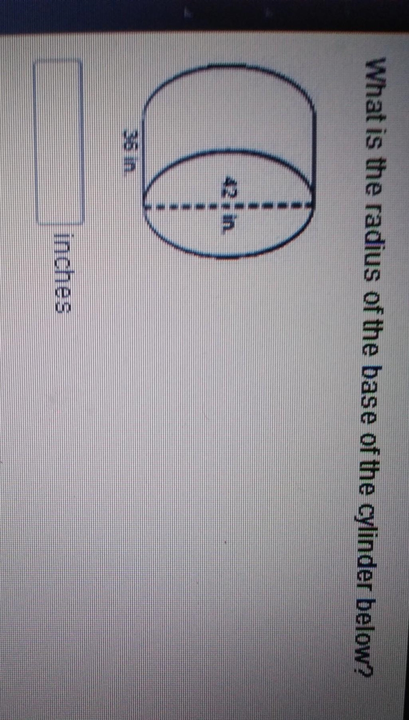 What is the radius of the base of the cylinder below?​-example-1