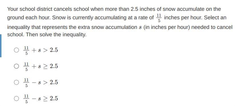 Your school district cancels school when more than 2.5 inches of snow accumulate on-example-1