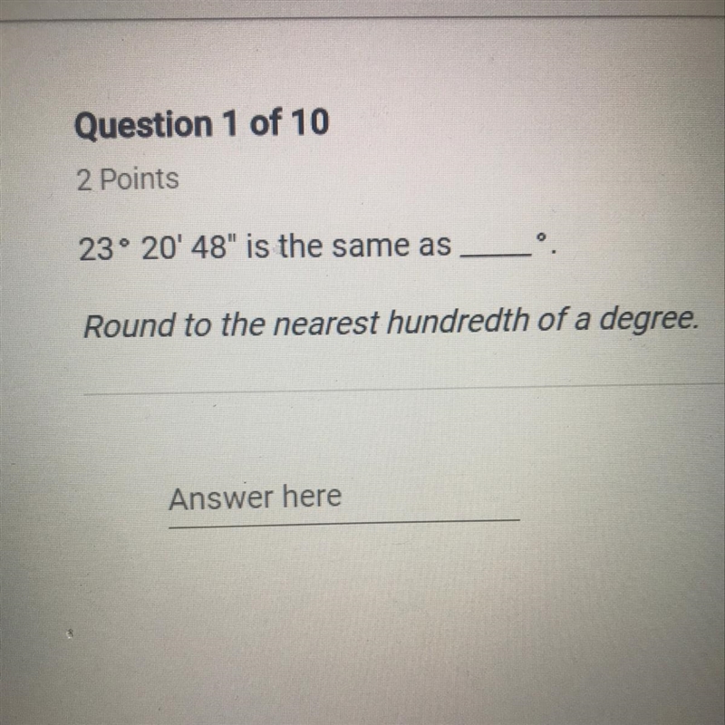 23° 20' 48" is the same as __º Round to the nearest hundredth of a degree.-example-1