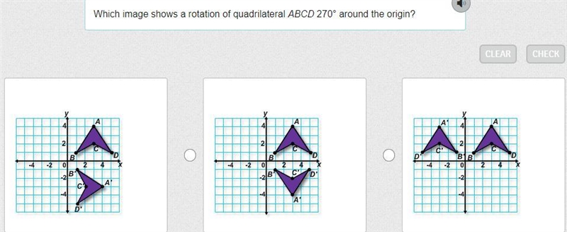 Which image shows a rotation of quadrilateral ABCD 270° around the origin?-example-1