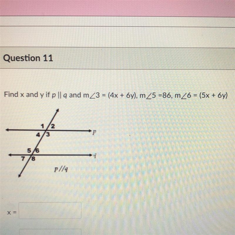 Find x and y if p || q and m3=(4x+6y),m5=86,and m6=(5x+6y)-example-1