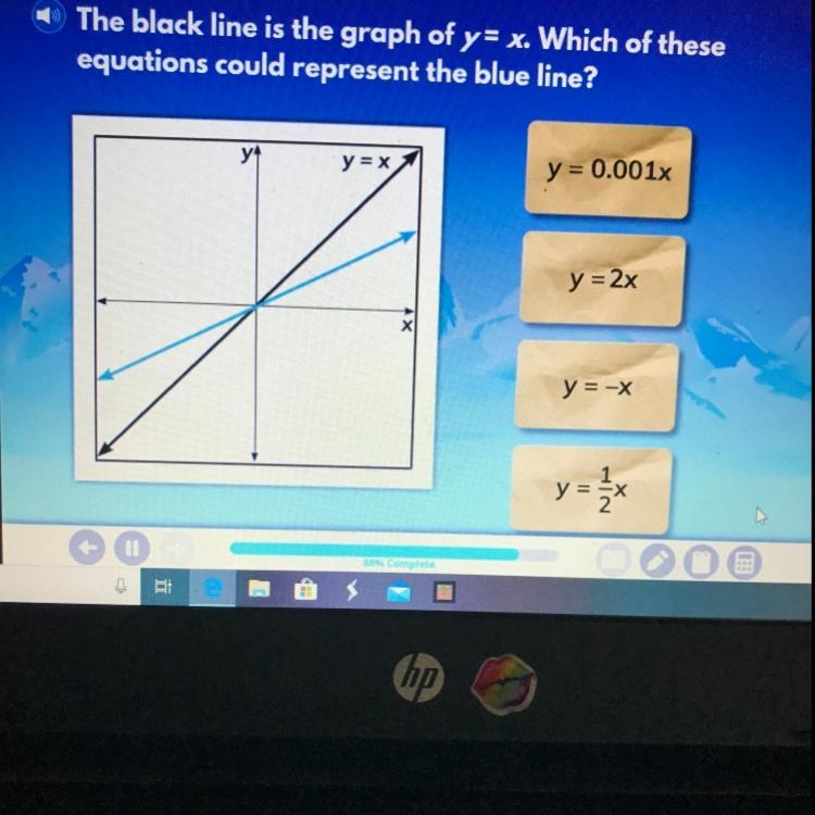 The black line is the graph of y= x. Which of these equations could represent the-example-1