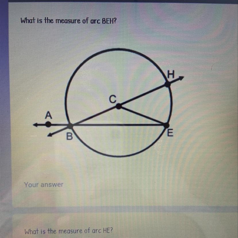 What is the measurement of arc BEH?-example-1