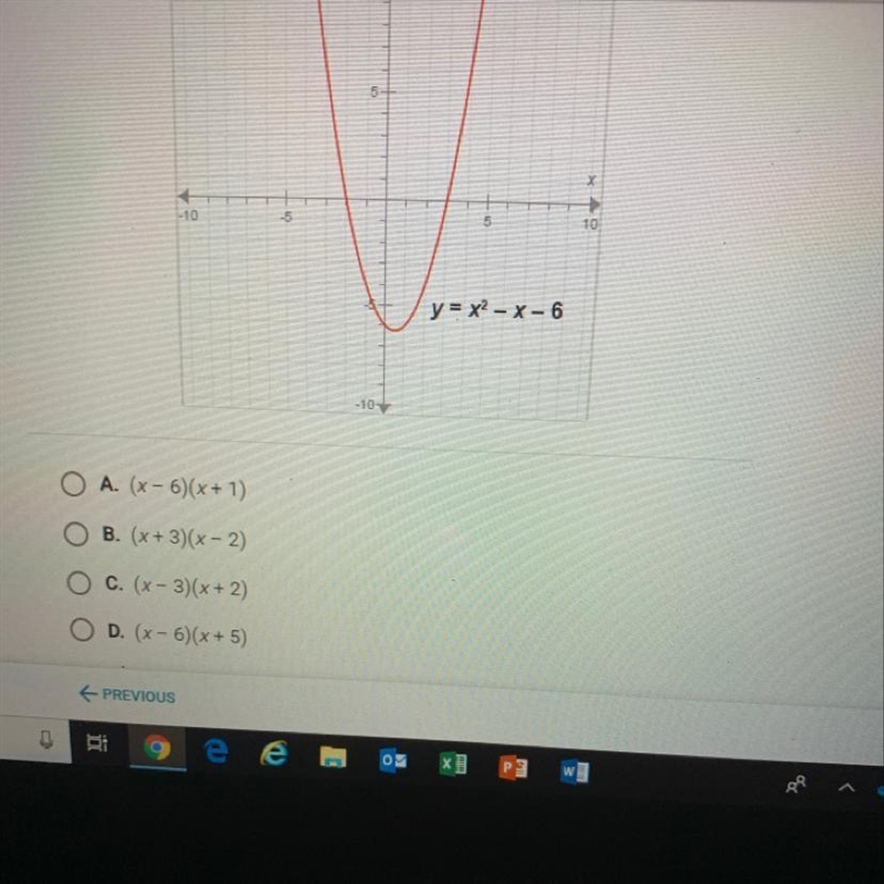 Y = x^2- X-6 O A. (x-6)(x + 1) O B. (x+3)(x-2) O C. (x - 3)(x + 2) D. (x-6)(x+5)-example-1