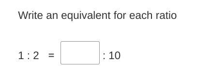 Write an equivalent for each ratio-example-1