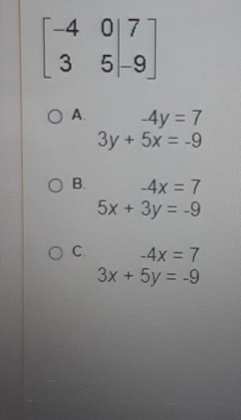 Which system of equations is represented by the matrix below? plz help ​-example-1