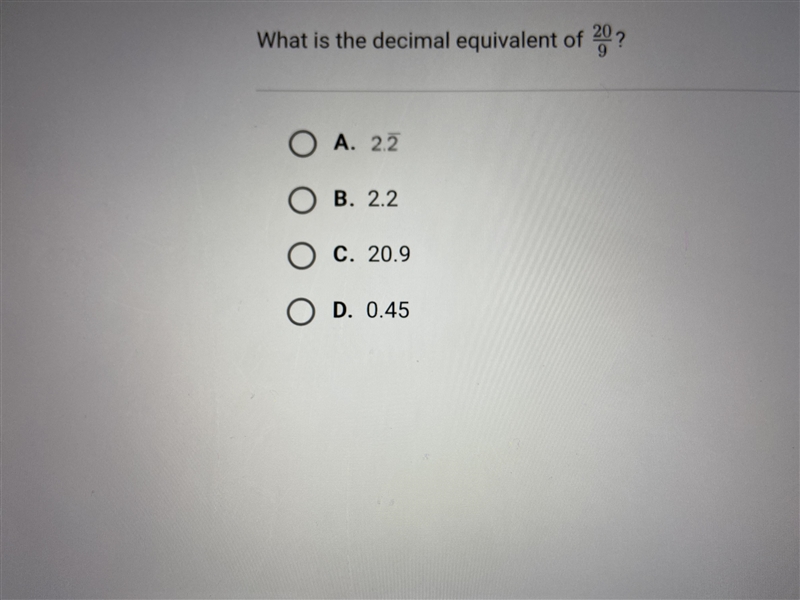 What is the decimal equivalent of 20/9?-example-1