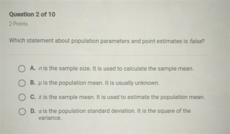 Which statement about population parameters and point estimates is false?​-example-1