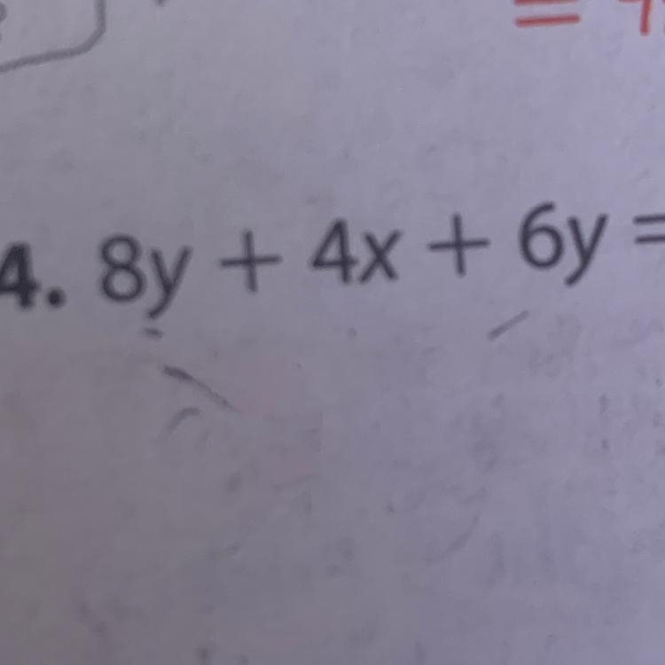 8y + 4x + 6y=? Plz help-example-1