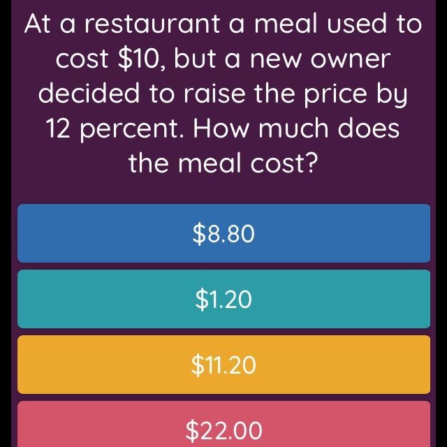 At a restaurant a meal used to cost $10, but a new owner decided to raise the price-example-1