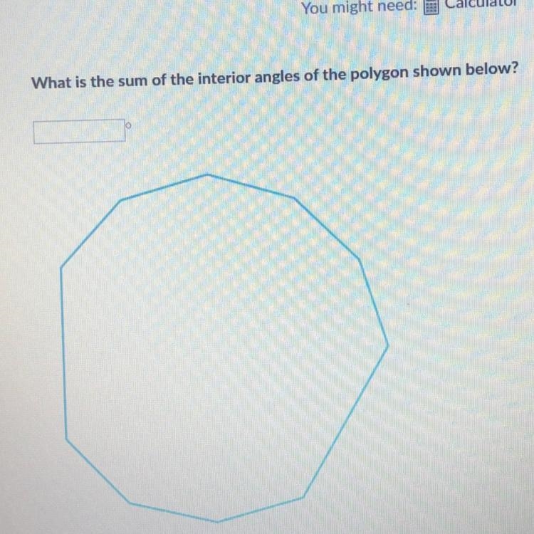 What is the sum of the interior angles of the polygon shown below?-example-1