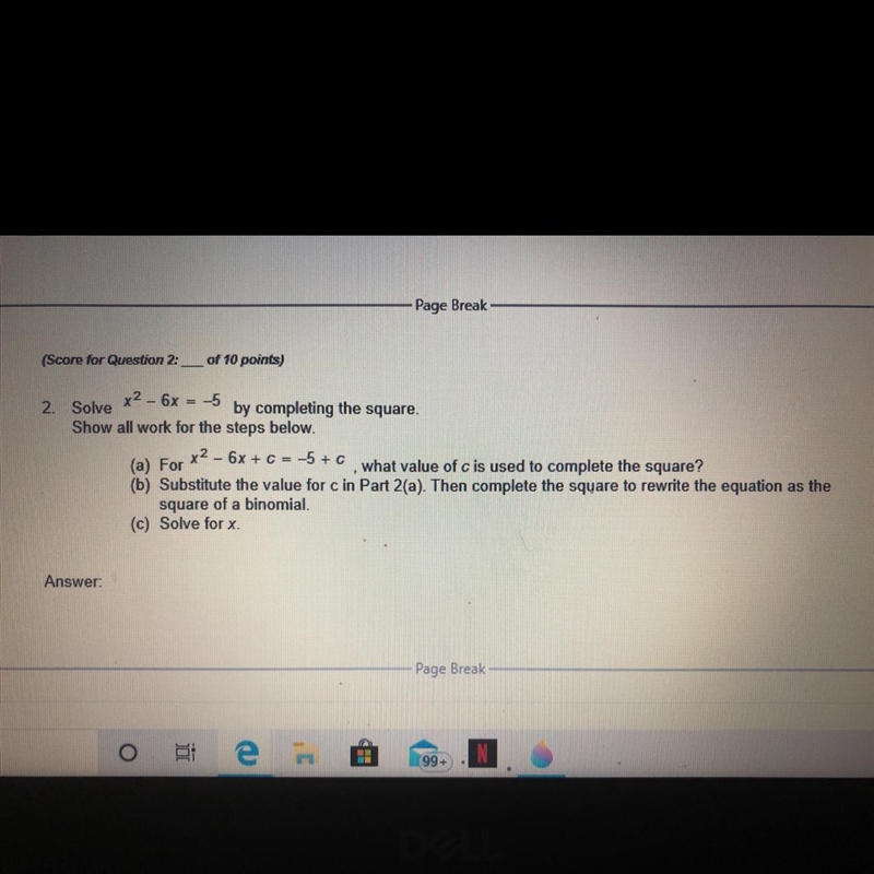 ^Answer needed ASAP! Solve x2-6x=-5 by completing the square. show ALL work-example-1