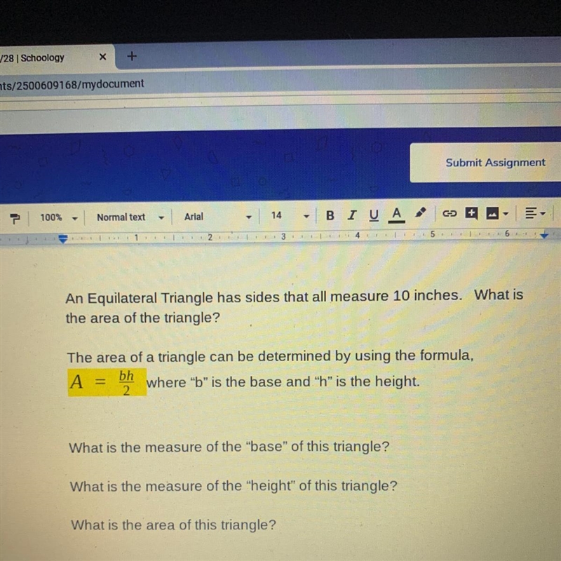 An Equilateral Triangle has sides that all measure 10 inches. What is the area of-example-1