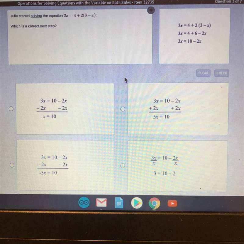 BJulie started solving the equation 3x=4+2(3−x). Which is a correct next step?-example-1