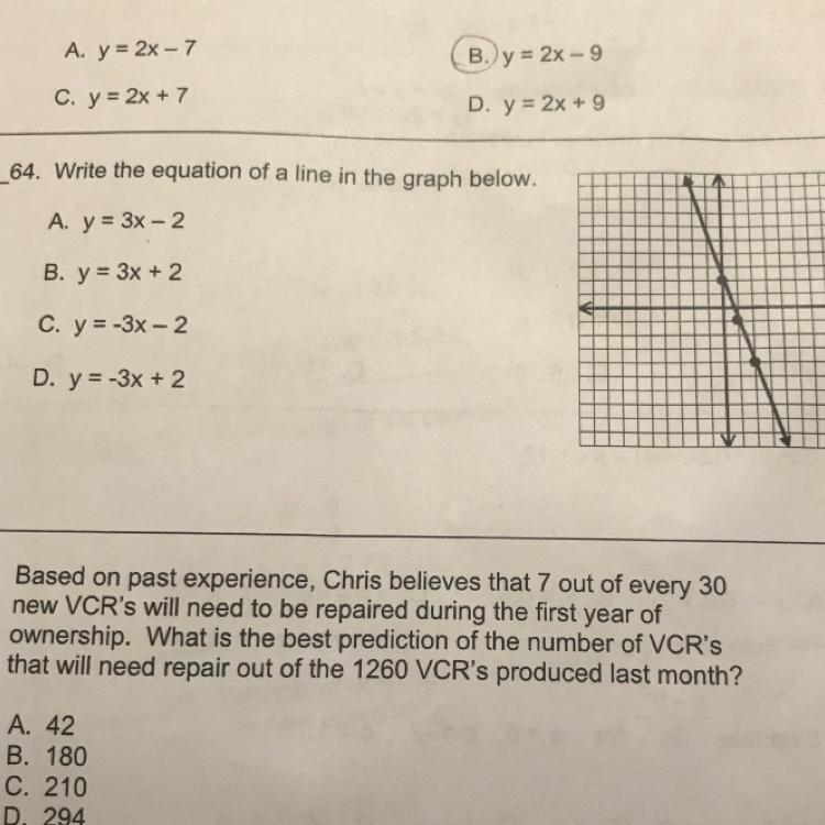 . Write the equation of a line in the graph below. A. y = 3x - 2 B. y = 3x + 2 C. y-example-1