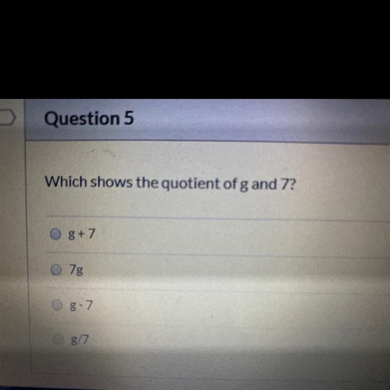 Which shows the quotient of g and 7?-example-1