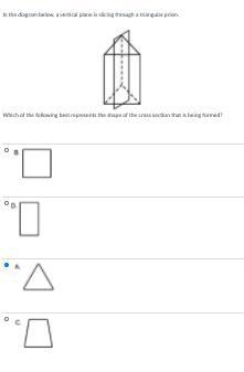 In the diagram below, a vertical plane is slicing through a triangular prism. Which-example-1