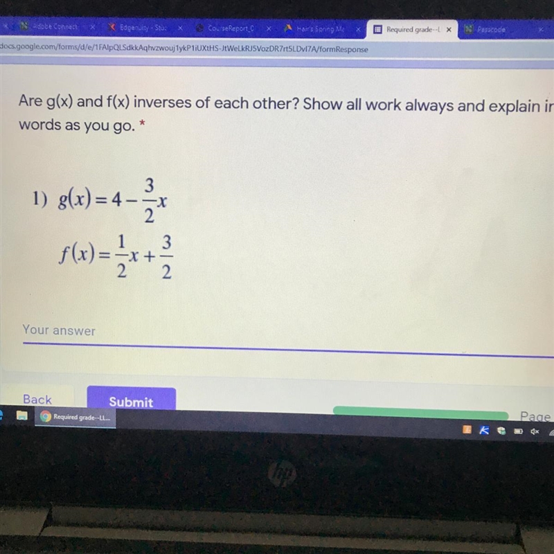 Are g(x) and f(x) inverses of each other? Show all work always and explain in words-example-1