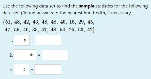 Use the following data set to find the sample statistics for the following data set-example-1