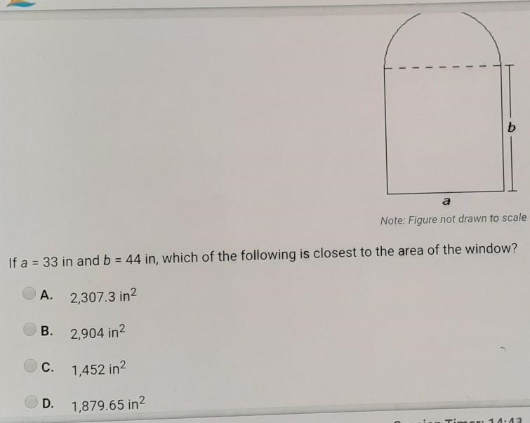 Note: Figure not drawn to scale If a = 33 in and b = 44 in, which of the following-example-1