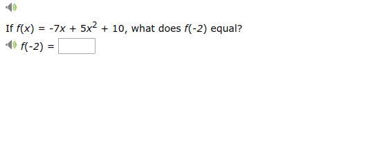 If f(x) = -7x + 5x2 + 10, what does f(-2) equal?-example-1