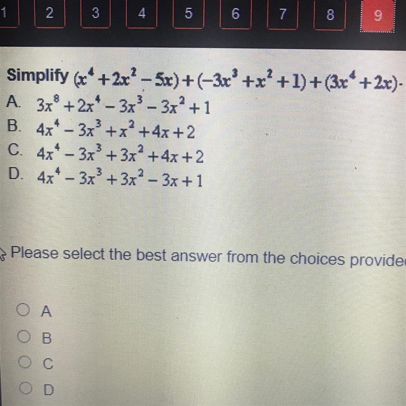 Simplify (*x* +2x? - 5x)+(-3x + x +1)+(3+* + 2x). A. 3x + 2x* - 3x2 – 3x² +1 B 4x-example-1