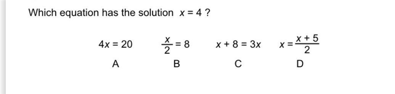 Which equation has the expression for x=4​-example-1