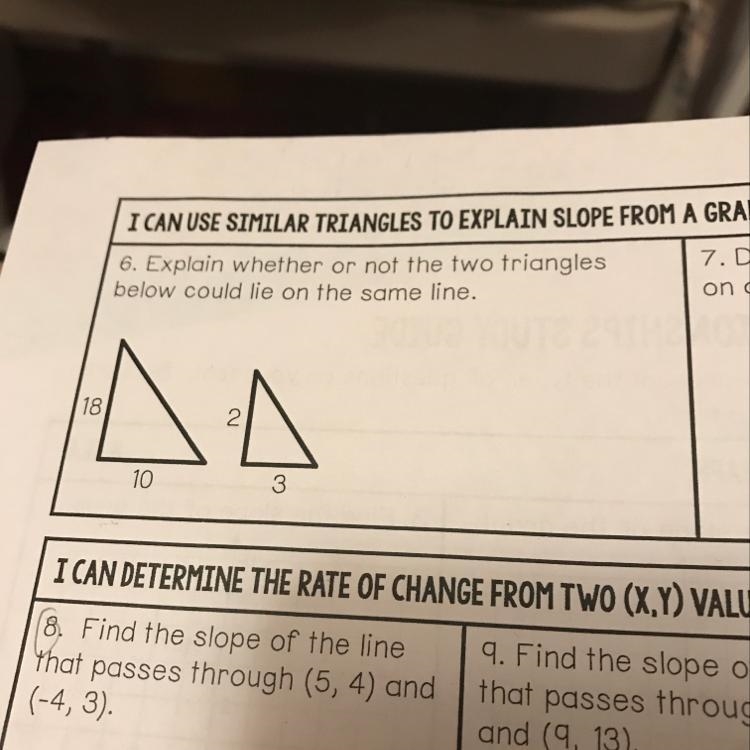 Explain whether or not the two triangles below could lie on the same line. Need help-example-1