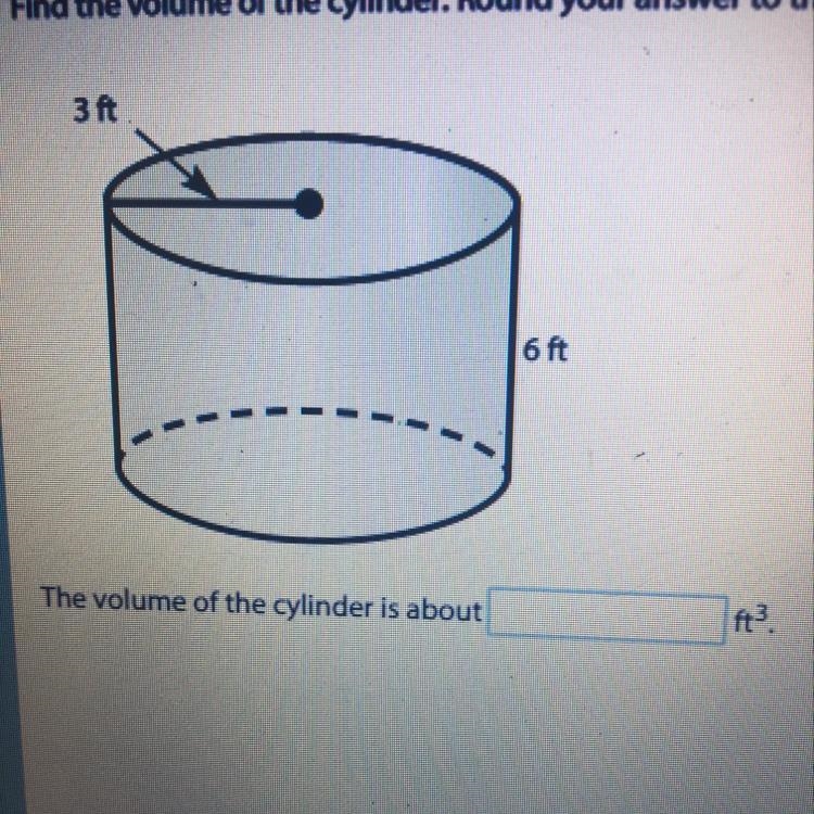 Find the volume of the cylinder. Round your answer to the nearest tenth if necessary-example-1