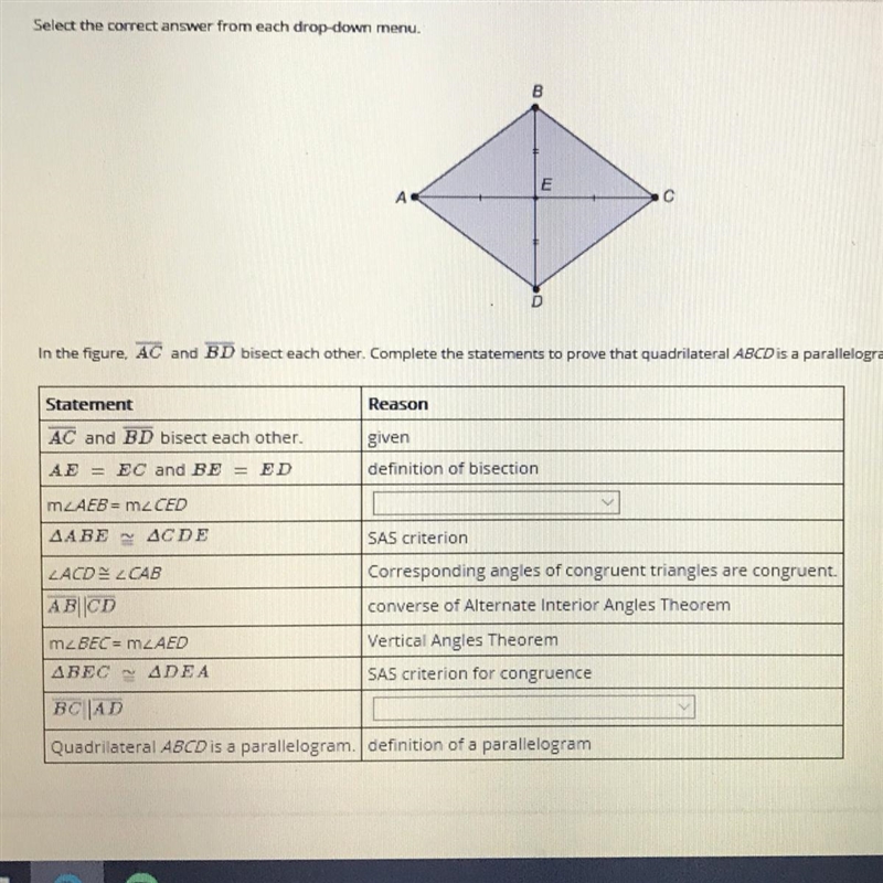 Select the correct answer from each drop-down menu. In the figure, AC and BD bisect-example-1