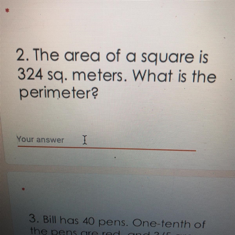 2. The area of a square is 324 sq. meters. What is the perimeter?-example-1