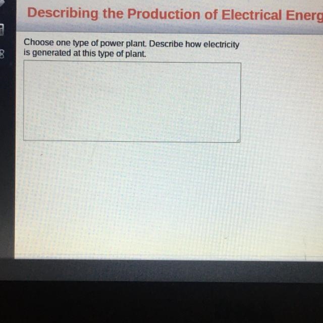 Choose one type of power plant. Describe how electricity is generated at this type-example-1