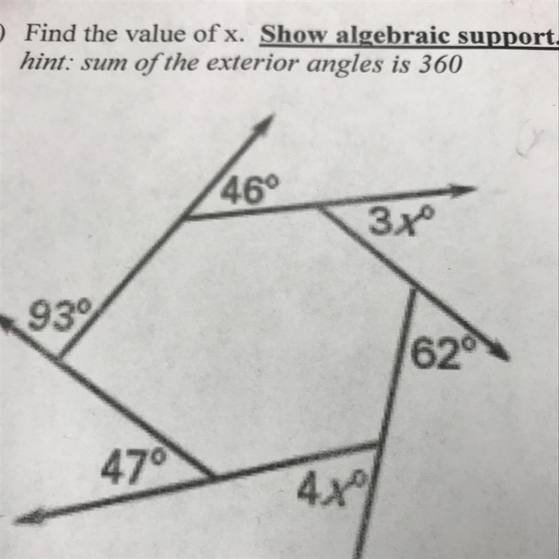 B) Find the value of x. Show algebraic support. hint: sum of the exterior angles is-example-1