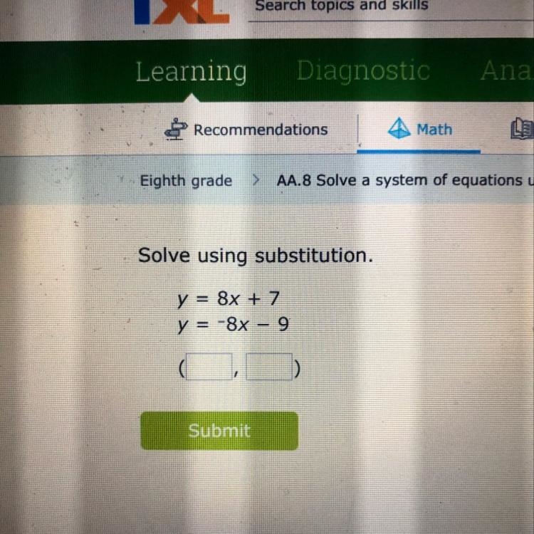 Solve using substitution. y = 8x + 7 y = -8x - 9-example-1