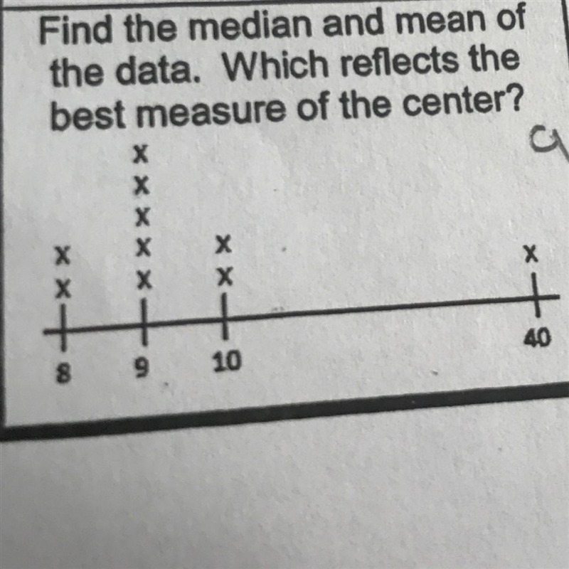 Find the median and mean of the data. Which reflects the best measure of the center-example-1