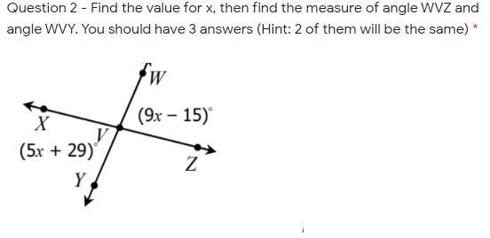 Find the value of x and then the measure of angle WVZ and angle WVY. You should have-example-1