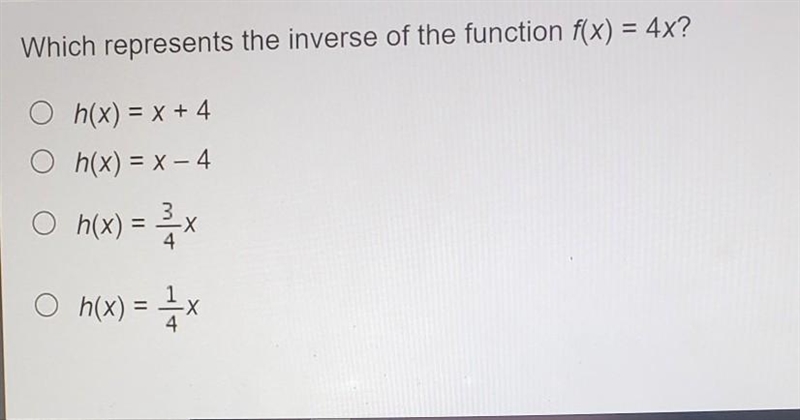 Which represents the inverse of the funtion f(x)= 4x​-example-1