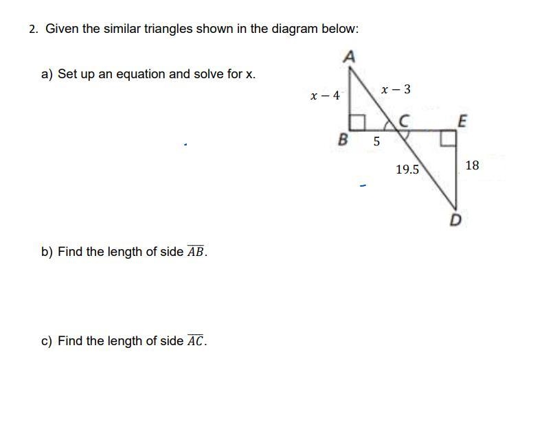 Given the similar triangles shown in the diagram below : A) set up an equation and-example-1