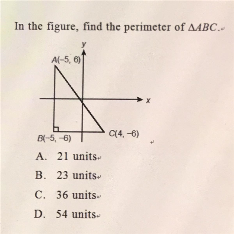 In the figure, find the perimeter of AABC. A. 21 units. B. 23 units C. 36 units. D-example-1